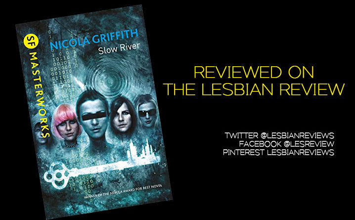 Slow River by Nicole Grifith