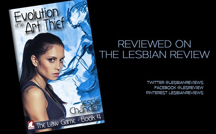 Evolution Of An Art Thief by Jessie Chandler