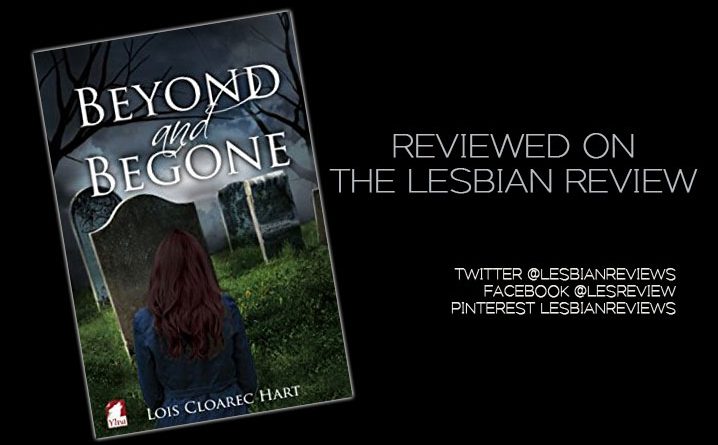 Beyond and Begone by Lois Cloarec Hart