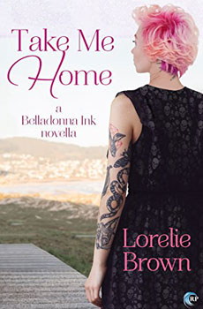 Take Me Home by Lorelie Brown