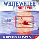 Whitewater Rendezvous by Kim Baldwin