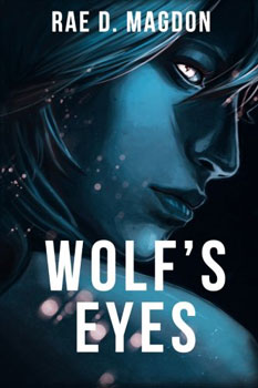 Wolf's Eyes by Rae D Magdon