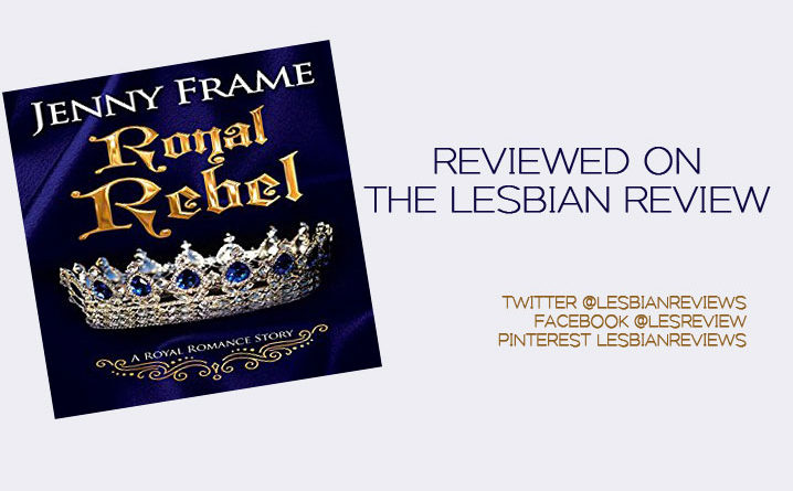 Royal Rebel by Jenny Frame