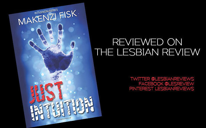 Just Intuition by Makenzi Fisk