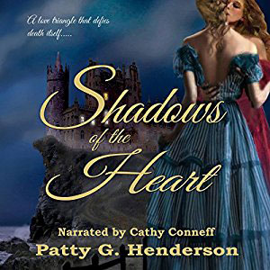 Shadows Of The Heart by Patty G Henderson