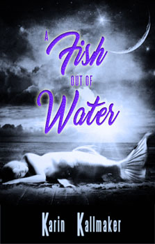 a Fish out Of Water by Karin Kallmaker