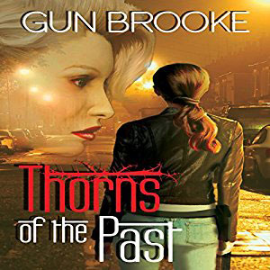 Thorns of the Past by Gun Brooke