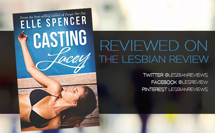 Casting Lacey by Elle Spencer