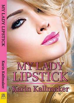My Lady Lipstick by Karin Kallmaker