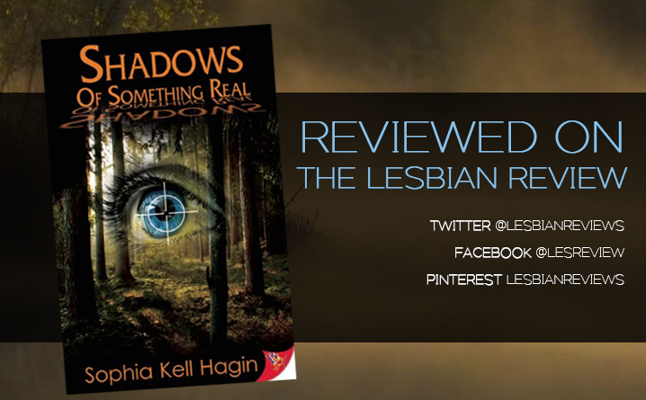 Shadows of Something Real by Sophia Kell Hagin