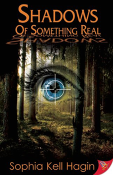 Shadows of Something Real by Sophia Kell Hagin