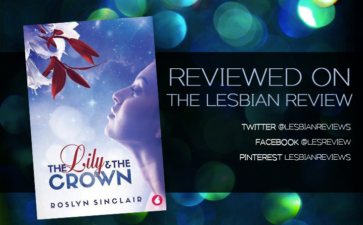 The Lily and the Crown by Roslyn Sinclair