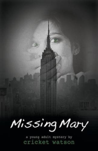 Missing Mary by Cricket Watson