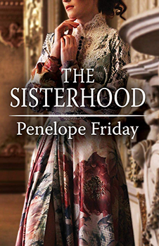 The Sisterhood by Penelope Friday