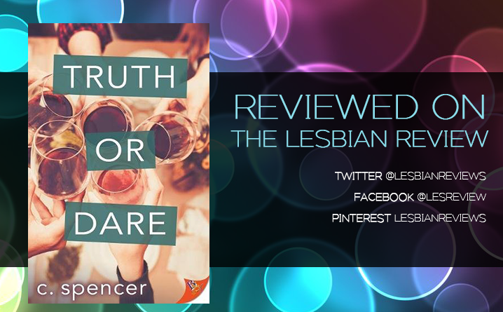 Truth or Dare by C Spencer