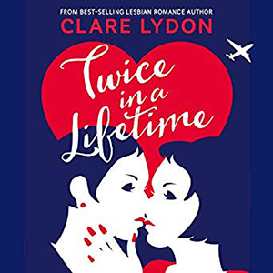 Twice In A Lifetime by Clare Lydon