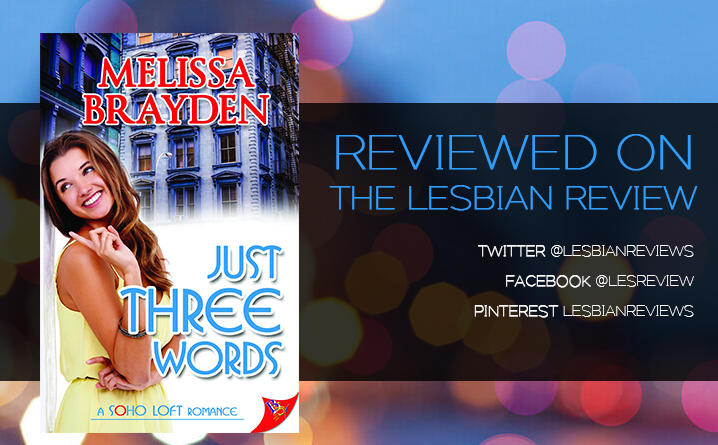 Just Three Words by Melissa Brayden