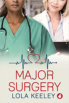 Major Surgery by Lola Keeley
