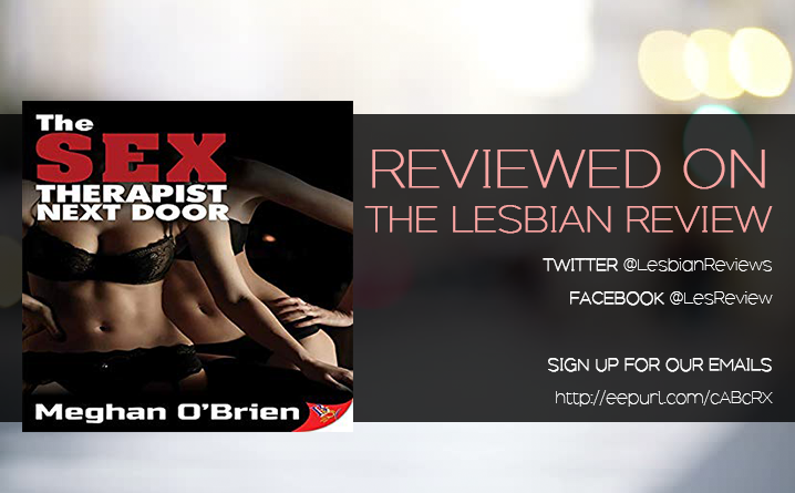 The Sex Therapist Next Door by Meghan O'Brien
