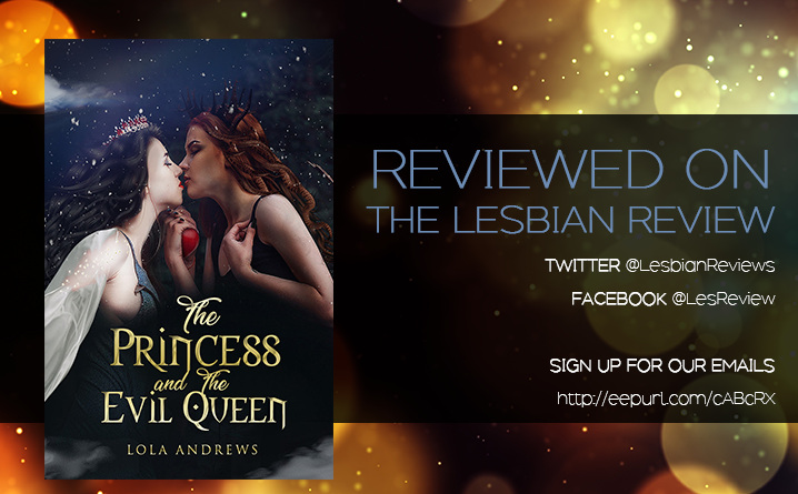 The Princess and the Evil Queen by Lola Andrews