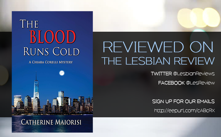 The Blood Runs Cold by Catherine Maiorisi
