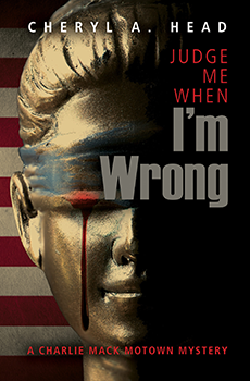 Judge Me When Im Wrong by Cheryl A Head 