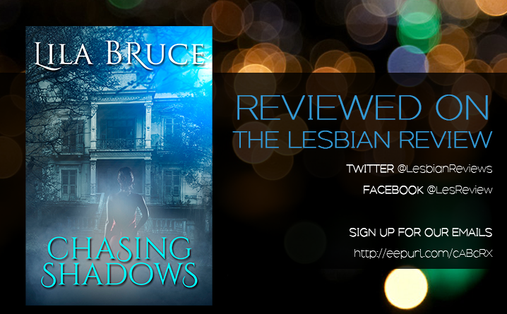 Chasing Shadows by Lila Bruce