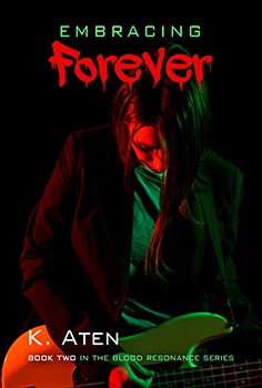 Embracing Forever by K Aten