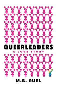 Queerleaders by MB Guel