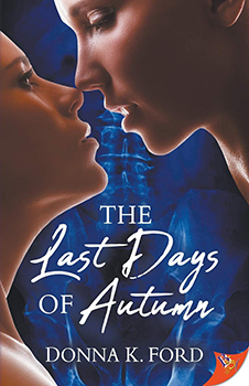 The Last Days of Autumn by Donna K Ford