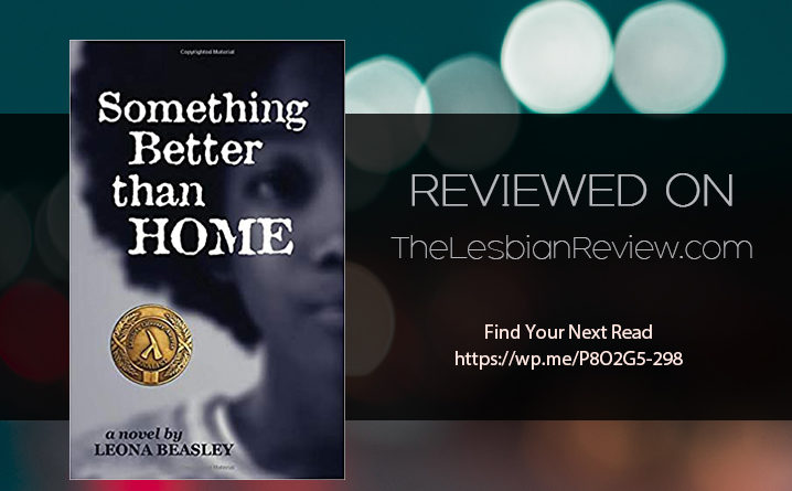 Something Better than Home by Leona Beasley