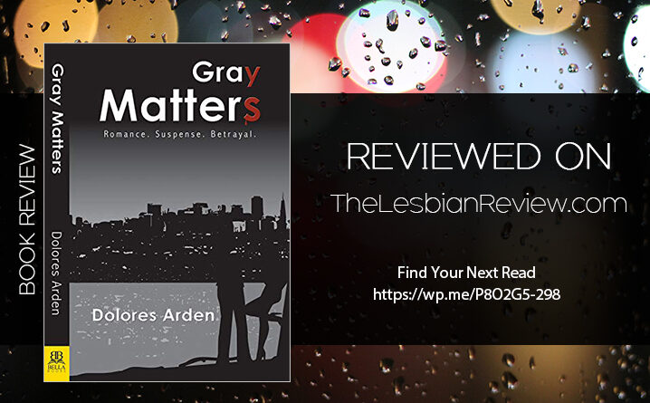 Gray Matters by Dolores Arden