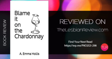 Blame It On The Chardonnay by A Emma Hollis