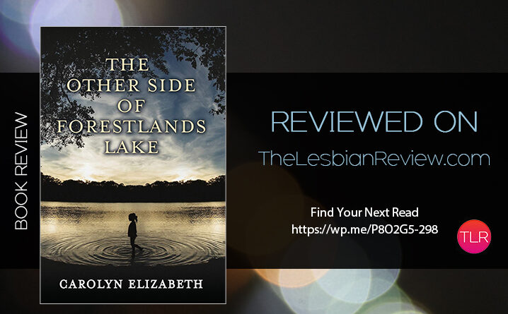 The Other Side of Forestlands Lake by Carolyn Elizabeth