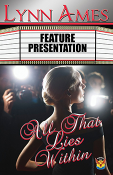 ll That Lies Within by Lynn Ames