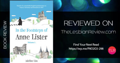 In The Footsteps of Anne Lister by Adeline Lim vol1
