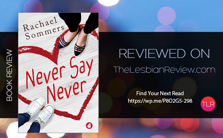 Never Say Never by Rachel Sommers