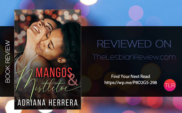 Mangos And Mistletoe by Adriana Herrera