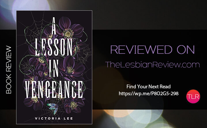 A Lesson in Vengeance by Victoria Lee book review