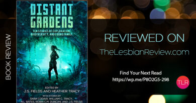 Distant Gardens edited by J.S. Fields and Heather Tracy review