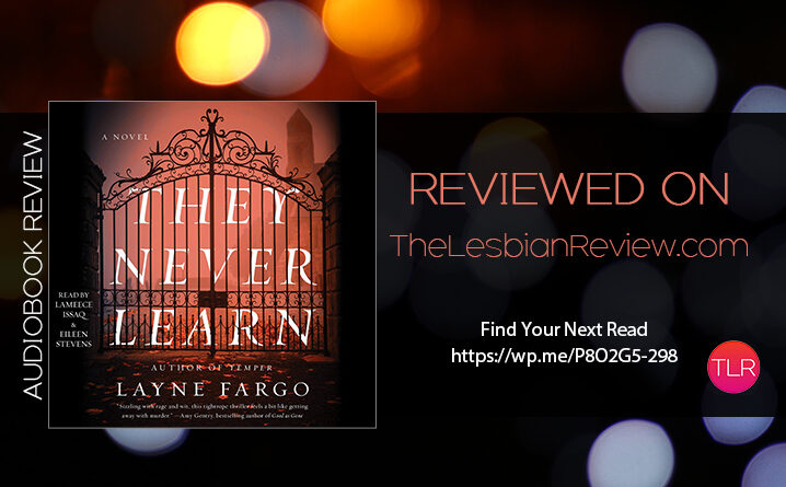 They Never Learn by Layne Fargo review
