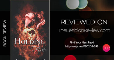 Holding Fire by Annelise Sorrell review