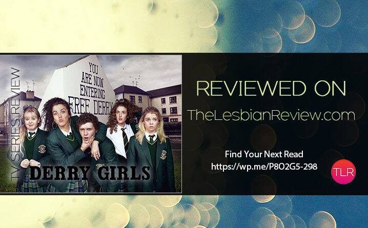 Derry Girls review