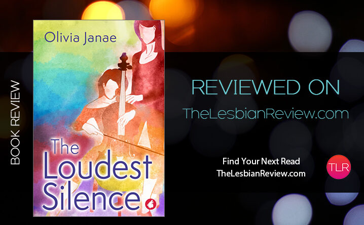 The Loudest Silence by Olivia Janae review