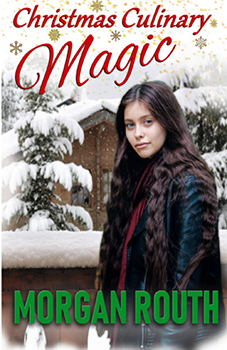 Christmas Culinary Magic by Morgan Routh