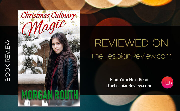 Christmas Culinary Magic by Morgan Routh review