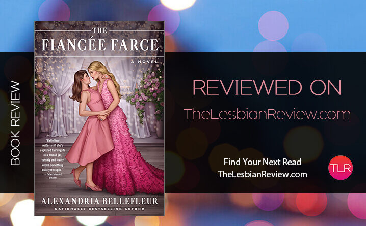 The Fiancée Farce by Alexandria Bellefleur review