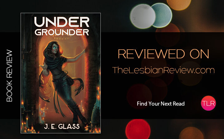 Undergrounder by J.E. Glass review