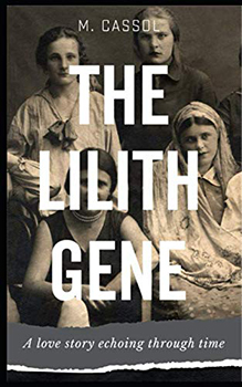The Lilith Gene by M. Cassol