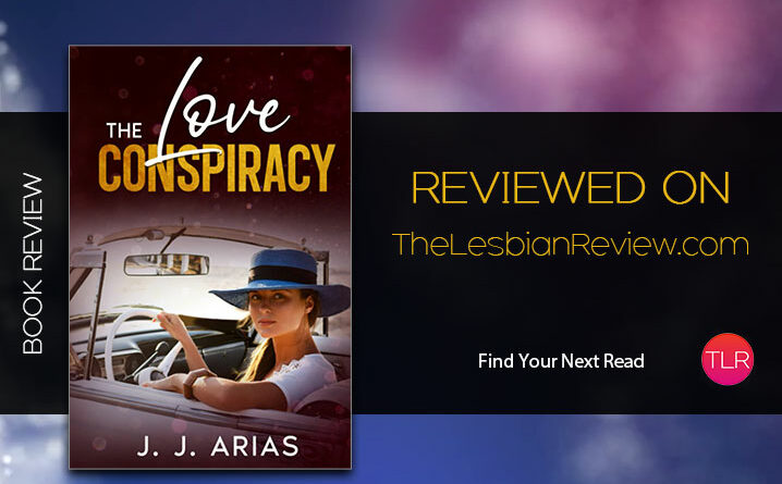 The Love Conspiracy by J.J. Arias review